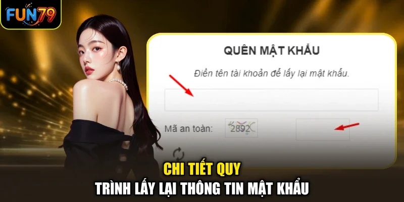 Quên mật khẩu Fun79 3 Chi tiết quy trình lấy lại thông tin mật khẩu